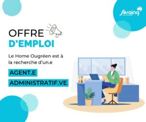 Offre d’emploi: le Home Ougréen recherche un agent administratif (H/F)