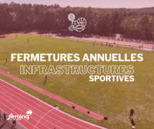 Découvrez les dates de fermeture des infrastructures sportives pour la saison 2024-2025