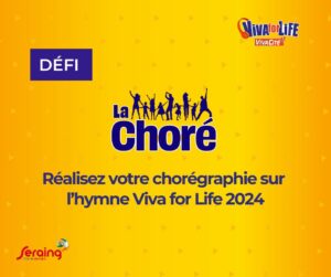 Participez à la chorégraphie Viva for Life !