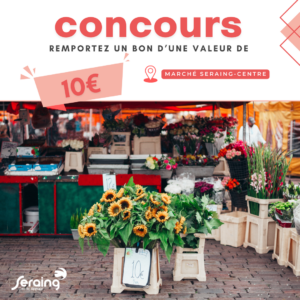 Concours: gagnez un bon de 10€ à dépenser sur le marché de Seraing-centre!