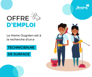 Le Home ougréen recherche un technicien de surface (H/F)